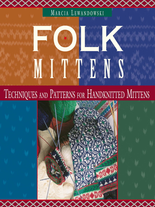 Title details for Folk Mittens by Marcia Lewandowski - Available
